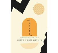 Strength Within - An Affirmation Journal for Confidence & Self-Belief: A Gentle Space to Build Strength, Inspire Confidence & Manifest Positivity