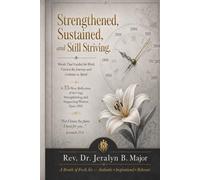 Strengthened, Sustained, and Still Striving: Words That Guided the Work, Carried the Journey, and Continue to Speak