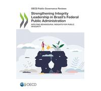 Strengthening Integrity Leadership in Brazil's Federal Public Administration
