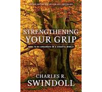 Strengthening Your Grip: How to be Grounded in a Chaotic World