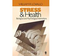Stress and Health: Biological and Psychological Interactions (Behavioral Medicine & Health Psychology)