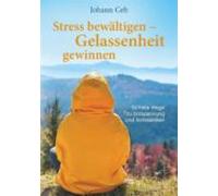Stress Bewältigen - Gelassenheit Gewinnen (ebook)