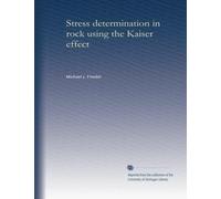 Stress determination in rock using the Kaiser effect