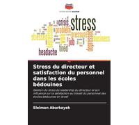 Stress du directeur et satisfaction du personnel dans les écoles bédouines