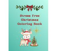 Stress Free Christmas Coloring Book