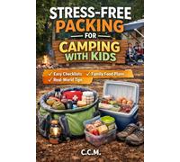 Stress Free Packing for Camping with Kids: 12