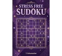 Stress Free Sudoku: Sudoku Puzzles to Relieve Stress, Mindful, ADHD, Relax and Focus | hours of fun and relaxation | 6x9 inches 120 pages | Brain ... Medium, Hard Puzzles | Solutions included