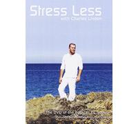 STRESS LESS WITH CHARLES LINDEN [DVD]