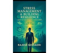 Stress Management & Building Resilience: Book 7 of the Corporate Compass Series