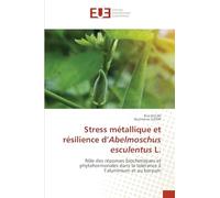 Stress métallique et résilience d’Abelmoschus esculentus L.: Rôle des réponses biochimiques et phytohormonales dans la tolérance à l’aluminium et au baryum