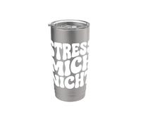 Stress Mich Nicht - Estilo retro alemán Vaso térmico de acero inoxidable de doble pared