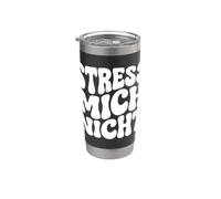 Stress Mich Nicht - Estilo retro alemán Vaso térmico de acero inoxidable de doble pared