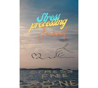 Stress Processing Journal
