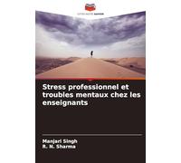 Stress professionnel et troubles mentaux chez les enseignants