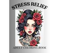Stress Relief: Adult Coloring Book, Beautiful Women’s Faces, Stress Relief, Mindfulness Coloring