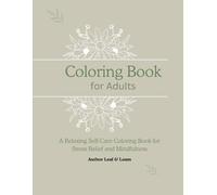 Stress Relief Adult Coloring Book: Relaxing Designs for Mindfulness and calm