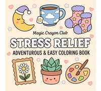 Stress Relief Adventurous & Easy Coloring Book: Coloring Book for Adults and Kids, The Big, Bold, Easy, Cute and Simple Chunky Art for Childrens and Preschoolers | Fun Fine Motor Skills Activity Book