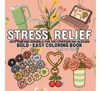 Stress Relief: Bold-Easy coloring