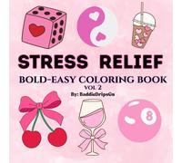 Stress relief: Bold & Easy coloring book. Vol 2