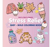 Stress Relief Coloring Book: Coloring Book For All Ages | 8.5x8.5 inches | 50 coloring pages ... Gift for Vacations, Holidays and Cozy Times