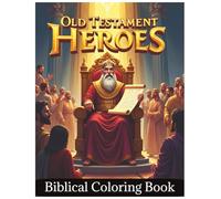 Stress Relief Coloring Book for Adult and Kids: The Old Testament Coloring Book for All Ages!