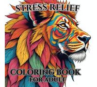 Stress Relief : Coloring Book for Adult/Kids Pdf 100 pages: Intricate Animal Designs for Relaxation"