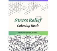 Stress Relief Coloring Book for Adults: 150 Relaxing Floral and Mandala Pattern Designs for Mindfulness, Calm, and Creativity | Large A4 Format | Single-Sided Pages
