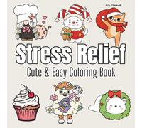 Stress Relief: Coloring Book for Adults and Kids, Bold and Easy, Simple and Big Designs for Relaxation and Mindfulness (Bold & Easy Coloring)