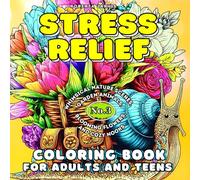 Stress Relief Coloring Book for Adults and Teens: Whimsical Nature Scenes, Garden Animals, Blooming Flowers, and Cozy Nooks for Relaxation and Creativity (Fantasy & Relaxation Series)