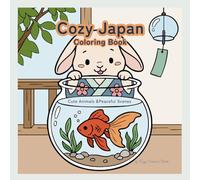 Stress Relief Coloring Book for Adults: Cute Animals & Relaxing Japanese Scenes (Cozy Japan) (Cozy Japan Coloring Book)