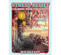 STRESS RELIEF COLORING BOOK FOR ADULTS: This book features intricate, calming designs specifically created to promote relaxation, mindfulness, and ... through the soothing act of coloring.