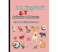 Stress Relief Coloring Book for Kids and Adults.: A Relaxing Collection of Mandalas, Flowers, and Gentle Animals