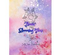 Stress Relief: Coloring Book for Kids, Teens and Adults: Flower - Blooming Time | Inspirational Coloring Book | 145 pages Stress Relieving Patterns: ... Depression, Anxiety & Stress Relief Gifts