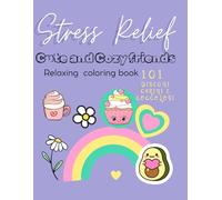 Stress Relief: Cute and Cozy friends