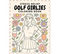 Stress-Relief Golf Girlies Coloring Book
