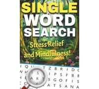 Stress Relief & Mindfulness Word Search: Calm, Soothing Puzzles to Reduce Stress and Improve Focus: Relaxing Word Search Puzzles for Adults | ... Relief, Mental Clarity, and Daily Calm