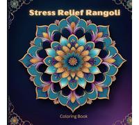 Stress Relief Rangoli: coloring book