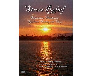 Stress Relief: Relaxation, Meditation, Spiritual Healing, and Sleep