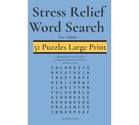 Stress Relief Word Search for Adults: Calming Word Search Puzzles to Support Emotional Awareness and Inner Calm (Emotional Intelligence Puzzle Series)