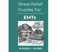 Stress Relief Word Search for EMTs: Relaxing Word Search Puzzles and Humor for EMTs Between Calls and Long Shifts