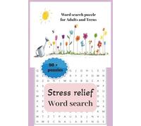 Stress Relief Word Search Puzzle Book: Easy to read for Tranquility and Relaxation, Mindfullness /6x9 inches, 110 pages / 50+ Puzzles.... Gift