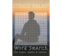 Stress Relief Word Search: Word Searches with Easy to Read Print about Peace, Quite Time, Anxiety Relief and More | 6 x 9 inches, Glossy Cover, 110 ... ... For Vacations, Holidays, and Free Times