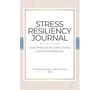 Stress Resiliency Journal