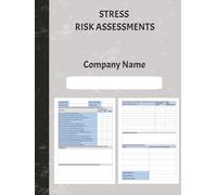 Stress Risk Assessment Record Book: 72 page stress risk assessment logbook for businesses to complete and record assessment for stress and wellbeing compliance