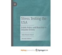 Stress Testing the USA: Public Policy and Reaction to Disaster Events