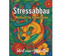 Stressabbau Malbuch für Erwachsene: Achtsamkeit & Entspannung mit detailreichen Landschaften, Blumen & Mandalas - Berge, Strände & Traumwelten zum ... im A4-Format - Einseitig bedruckt)