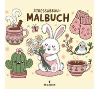 Stressabbau-Malbuch: Stressabbau: Ausmalbuch für Erwachsene und Kinder, Einfache und Große Designs zur Entspannung mit Tieren, Landschaften, Blumen, ... vielem mehr (Einfache & Große Ausmalbilder)
