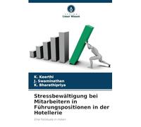 Stressbewältigung bei Mitarbeitern in Führungspositionen in der Hotellerie