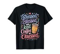 Stressed Blessed And Iced Coffee Obsessed Camiseta