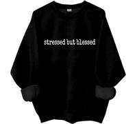 Stressed But Blessed Sudadera Too Blessed To Be Stressed Camisas para mujeres y hombres, Negro, L